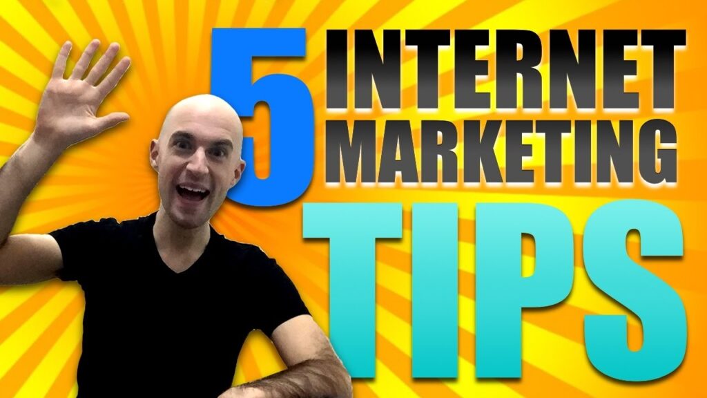 Internet Marketing Tips – 5 Internet Marketing Tips You Should Already Know